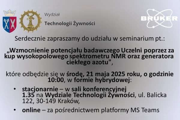 seminarium pt. „Wzmocnienie potencjału badawczego Uczelni poprzez zakup wysokopolowego spektrometru NMR oraz generatora ciekłego azotu"