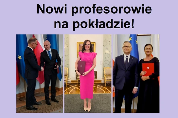 Zdjęcie wizerunku trzech nowych profesorów na wydziale  prof. dr hab. inż. Krzysztof Buksa
prof. dr hab. inż. Ewelina Jamróz
prof. dr hab. inż. Joanna Tkaczewska