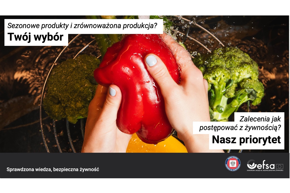 Sezonowe produkty i zrównoważona produkcja?
Twój wybór

Zalecenia jak postępować z żywnością?
Nasz priorytet

Sprawdzona wiedza, bezpieczna żywność

(Państwowa Inspekcja Sanitarna, EFSA – Europejski Urząd ds. Bezpieczeństwa Żywności)